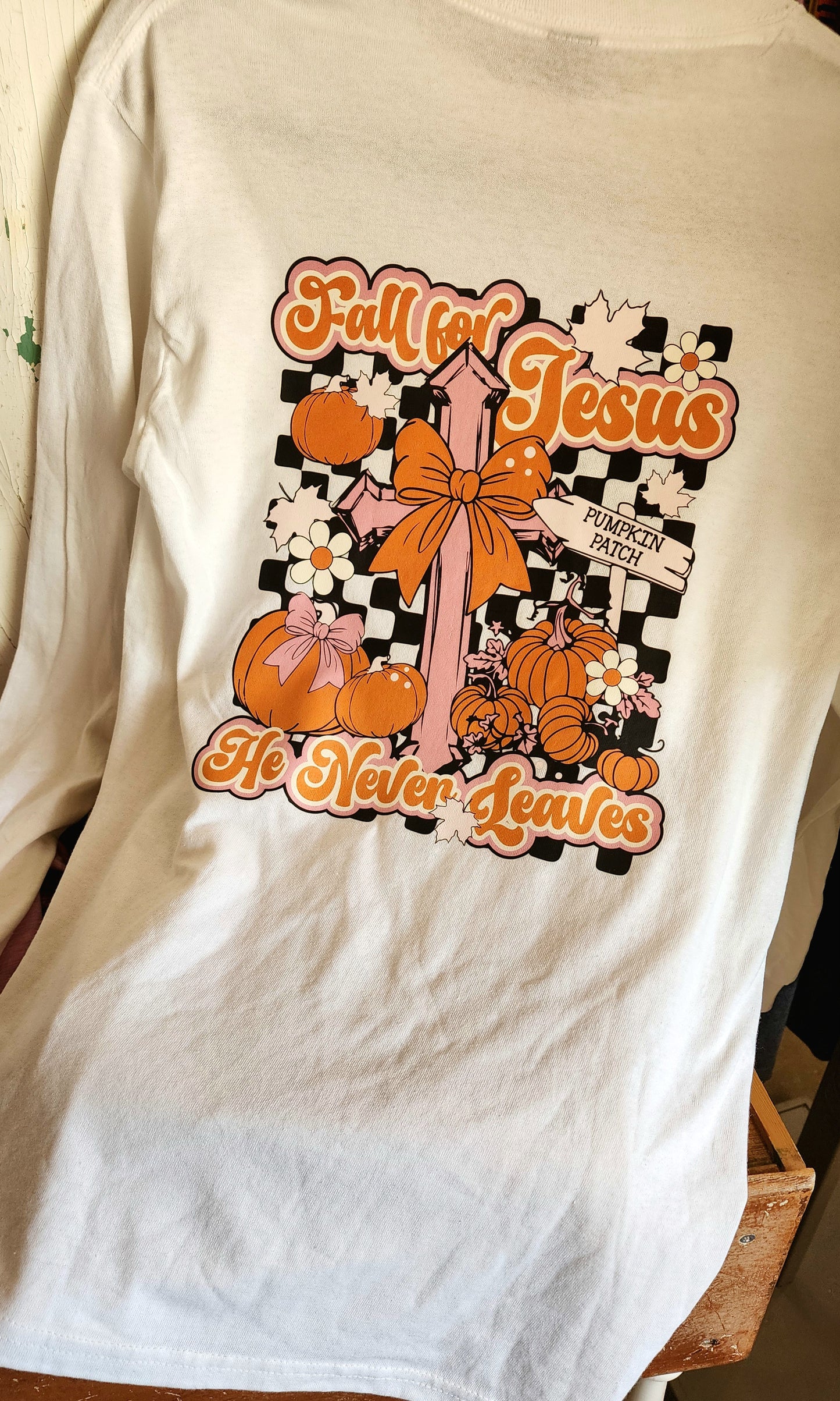 Fall For Jesus He Never Leaves Long Sleeve Tee