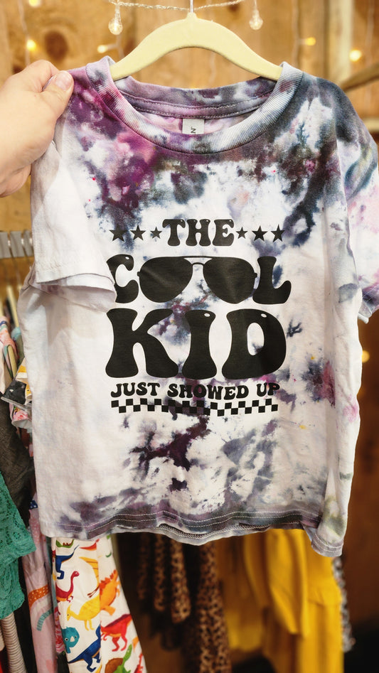 The Cool Kid Just Showed up - Tie Dye Tee For Boys Or Girls